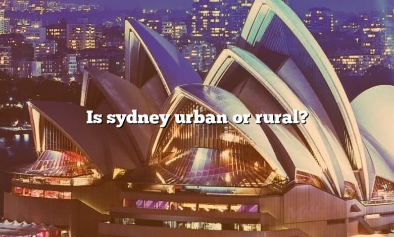 Is sydney urban or rural?