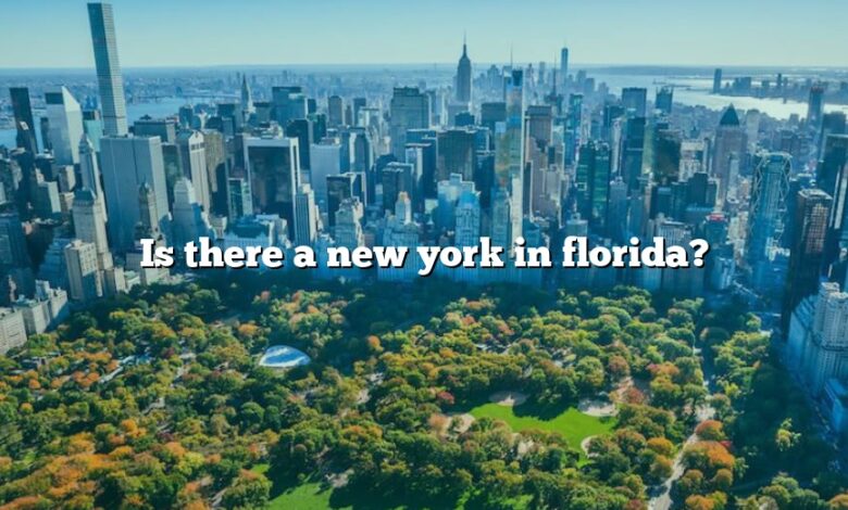 Is there a new york in florida?