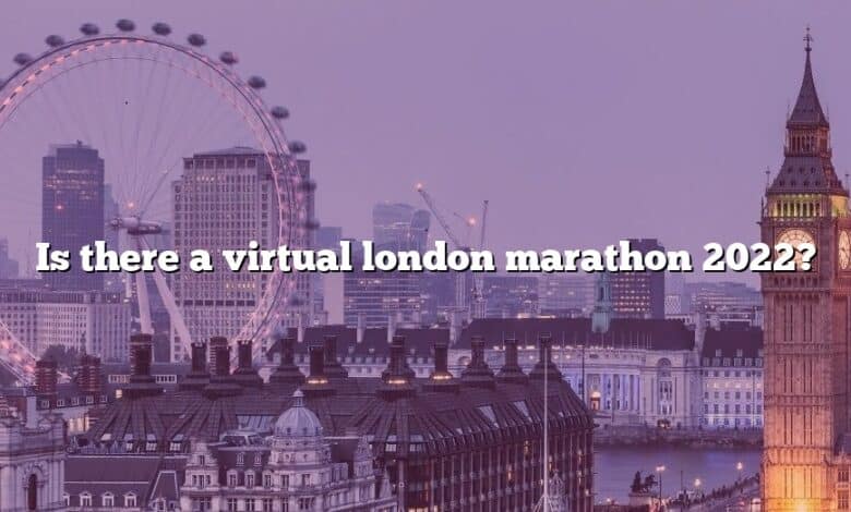 Is there a virtual london marathon 2022?