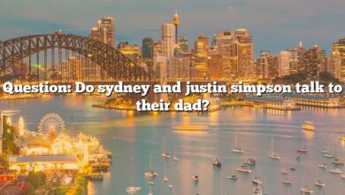 Question: Do sydney and justin simpson talk to their dad?
