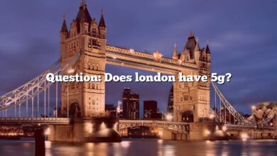 Question: Does london have 5g?
