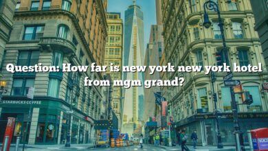 Question: How far is new york new york hotel from mgm grand?