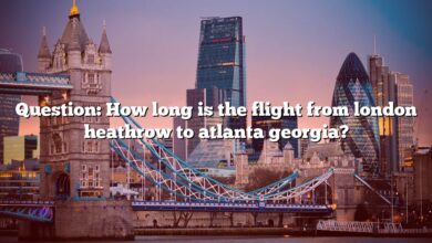 Question: How long is the flight from london heathrow to atlanta georgia?