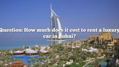 Question: How much does it cost to rent a luxury car in dubai?