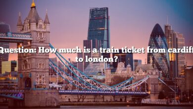 Question: How much is a train ticket from cardiff to london?