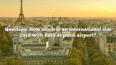 Question: How much is an international sim card with data at paris airport?