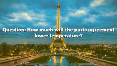 Question: How much will the paris agreement lower temperature?