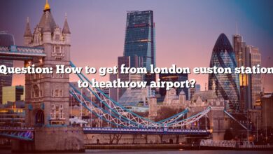 Question: How to get from london euston station to heathrow airport?