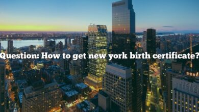Question: How to get new york birth certificate?