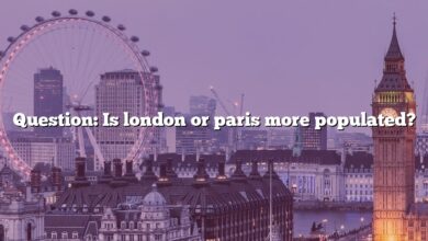 Question: Is london or paris more populated?