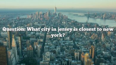 Question: What city in jersey is closest to new york?