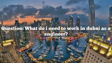 Question: What do i need to work in dubai as a engineer?