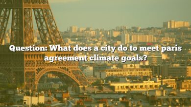 Question: What does a city do to meet paris agreement climate goals?