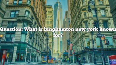 Question: What is binghamton new york known for?