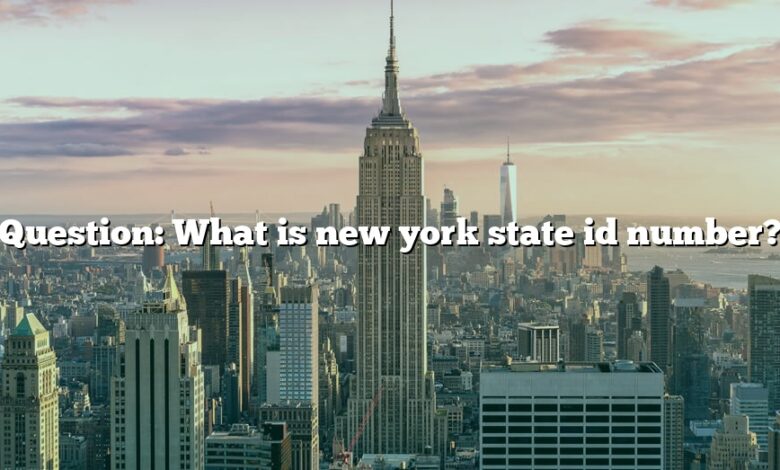 Question: What is new york state id number?