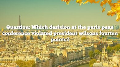 Question: Which desision at the paris peae conference violated president wilsons fourten points?