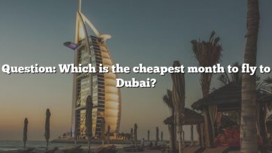 Question: Which is the cheapest month to fly to Dubai?