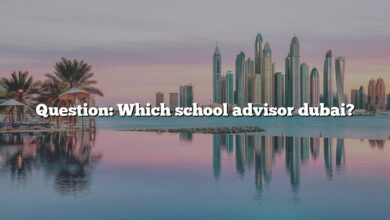 Question: Which school advisor dubai?