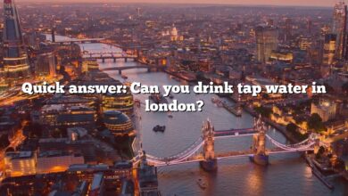 Quick answer: Can you drink tap water in london?