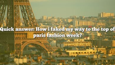 Quick answer: How i faked my way to the top of paris fashion week?