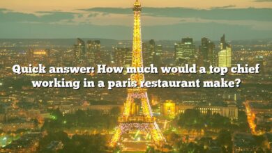 Quick answer: How much would a top chief working in a paris restaurant make?