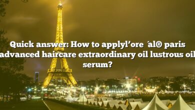 Quick answer: How to applyl’oréal® paris advanced haircare extraordinary oil lustrous oil serum?