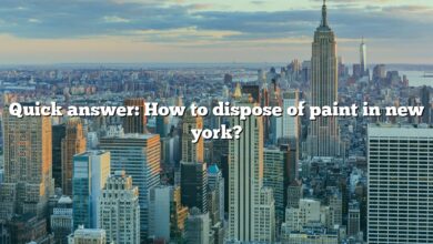 Quick answer: How to dispose of paint in new york?