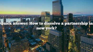 Quick answer: How to dissolve a partnership in new york?