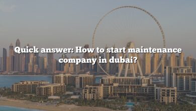 Quick answer: How to start maintenance company in dubai?