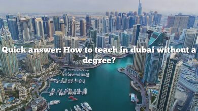 Quick answer: How to teach in dubai without a degree?