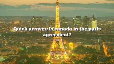 Quick answer: Is canada in the paris agreement?
