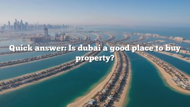 Quick answer: Is dubai a good place to buy property?