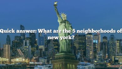 Quick answer: What are the 5 neighborhoods of new york?
