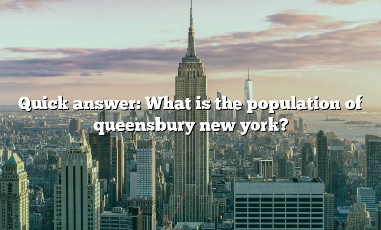 Quick answer: What is the population of queensbury new york?