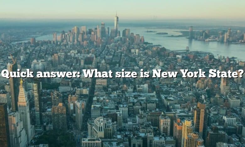Quick answer: What size is New York State?