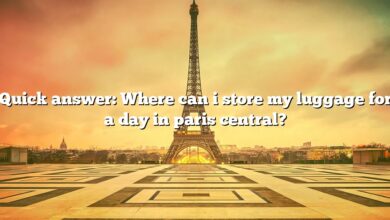 Quick answer: Where can i store my luggage for a day in paris central?