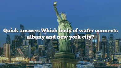 Quick answer: Which body of water connects albany and new york city?