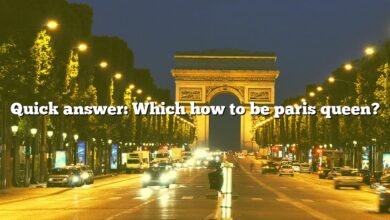 Quick answer: Which how to be paris queen?