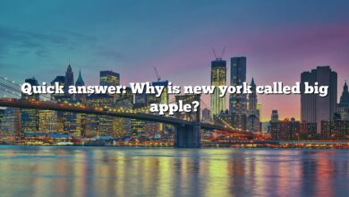 Quick answer: Why is new york called big apple?