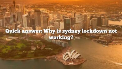 Quick answer: Why is sydney lockdown not working?
