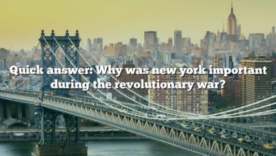 Quick answer: Why was new york important during the revolutionary war?