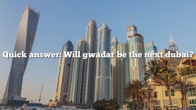 Quick answer: Will gwadar be the next dubai?