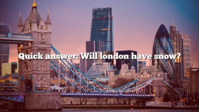 Quick answer: Will london have snow?