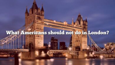 What Americans should not do in London?