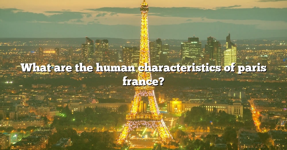 human characteristics of france essay