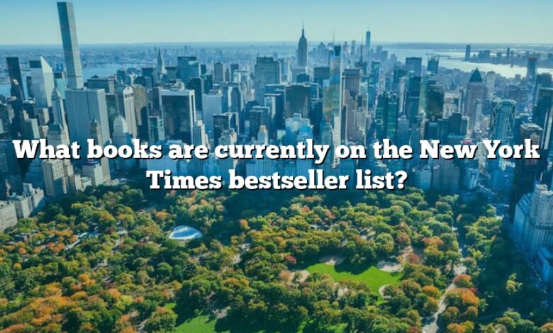 What books are currently on the New York Times bestseller list?