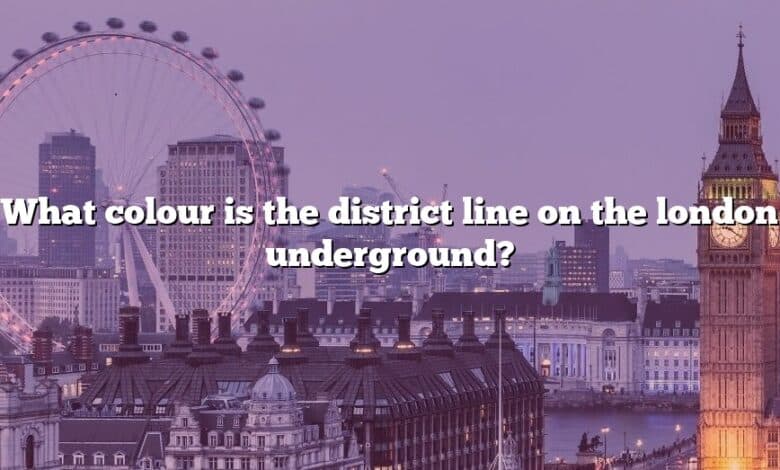 What colour is the district line on the london underground?