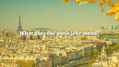 What does the paris joke mean?