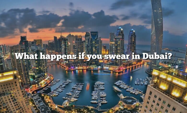 What happens if you swear in Dubai?