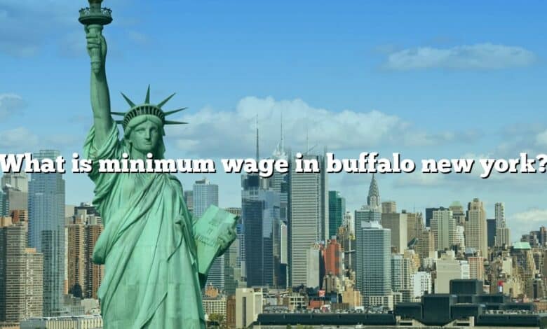 What is minimum wage in buffalo new york?